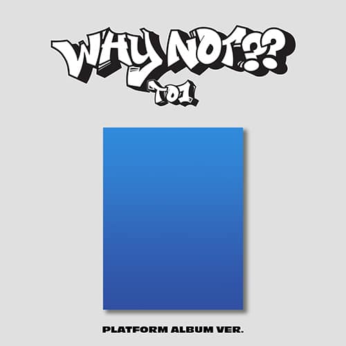 to1-3rd-mini-album-why-not-platform-album-ver