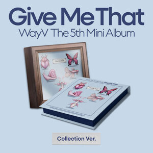 wayv-5th-mini-album-give-me-that-collection-ver