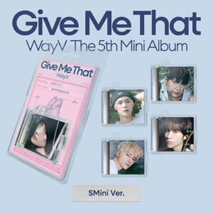 wayv-5th-mini-album-give-me-that-smini-ver-smart-album