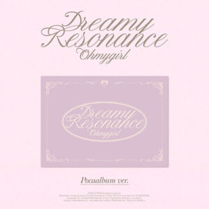 oh-my-girl-10th-mini-album-dreamy-reasonance-poca